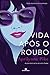 Vida após o roubo (Vida após o roubo, #1)
