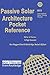 Passive Solar Architecture Pocket Reference (Energy Pocket Reference)