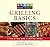 Knack Grilling Basics: A Step-by-Step Guide to Delicious Recipes (Knack: Make It Easy)