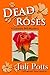 Dead Roses (Lucinda Bell Mystery Short #1)
