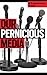 Our Pernicious Media