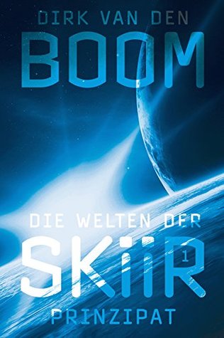 Prinzipat (Die Welten der Skiir #1)