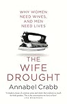 The Wife Drought