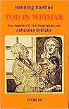 Tod in Weimar: Eine Novelle (German Edition)
