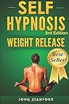 Self Hypnosis: Hypnosis For Weight Loss: Weight Release Self Hypnosis: Hypnosis For Weight Loss: Weight Release