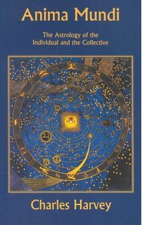 Charles Harvey : Anima Mundi - The Astrology of the Individual and the Collective (Paperback)