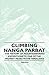 Climbing Nanga Parbat - The History of Mountaineering Expeditions to One of the Highest Peaks in the Himalayas