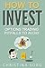 How To Invest - Forex Trading Strategies (Millionaire Mind Saga Book 4)