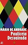 Pauliceia Desvairada by Mário de Andrade