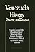 Venezuela History Discovery and Conquest: Spanish Colonial Life, Population Social Structure, Ethnic Groups, Economy, Government, Political Dynamics. Culture, Tourism