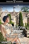 Swallow Hall Murder (Edith Horton Mysteries, #4)