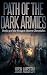Path of the Dark Armies: Bo...