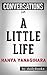 A Little Life by Hanya Yanagihara | Conversation Starters
