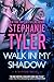 Walk In My Shadow (Mirror, #3)