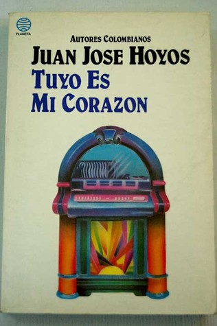 Tuyo es mi corazón