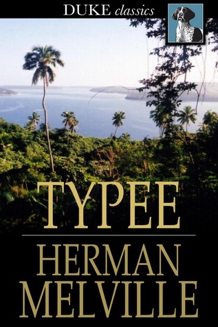 Typee: A Peep at Polynesian Life