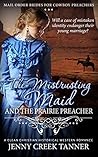 The Mistrusting Maid and the Prairie Preacher (Mail Order Bride For The Cowboy Preacher #3)