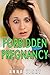 Forbidden Pregnancy