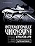 Internationally Unknown by Michael Valenti Internationally Unknown by Michael Valenti