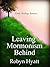 Leaving Mormonism Behind: R...