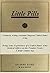 Little Pills - An Army Story: Formerly Acting Assistant Surgeon United States Army - Being Some Experiences of a United States Army Medical Officer on Frontier Nearly A Half Century Ago (Illustrated)