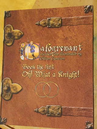 Oh! What a Knight! (Calogrenant #1)