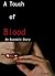 A Touch of Blood (an Avondale Story)