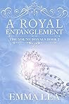 A Royal Entanglement (The Young Royals #2)
