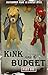Kink on a Budget Part One