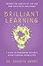 Brilliant Learning: 7 Steps to Overcoming Autism & Other Learning Disabilities