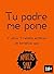 Tu padre me pone: Y otros 7 relatos eróticos de temática gay (Spanish Edition)