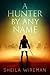 A Hunter By Any Name