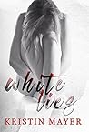 White Lies (A Twisted Fate Series, #1) White Lies (A Twisted Fate Series, #1)