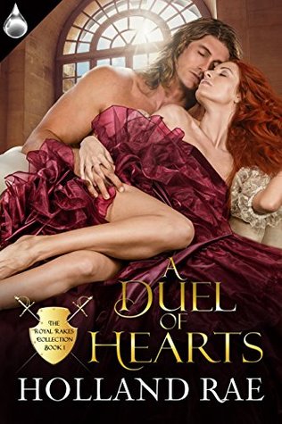 A Duel of Hearts (The Royal Rakes Book 1)