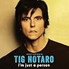 I'm Just a Person by Tig Notaro