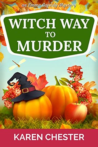Witch Way to Murder (an Emma Cassidy Mystery Book 4)