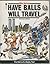 Have Balls Will Travel: The Story of a Rugby Tour