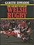 The Golden Years of Welsh Rugby by Gareth    Edwards