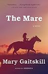 The Mare by Mary Gaitskill