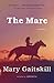 The Mare by Mary Gaitskill