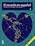 El Mundo En Espanol - Lecturas De Cultura Y Civilizacion: Libro + CD (Nivel B) (Spanish Edition)