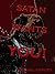 Satan Wants Your Mind: An E...