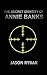 The Secret Identity of Annie Banks (Mondial Book 2)