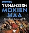 Tuhansien mokien ...
