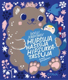 Hupsuja hassuja hipsukkatassuja