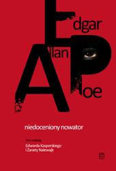 Edgar Allan Poe niedoceniony nowator