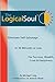 The Logical Soul: Eliminate Self-Sabotage in 30 Minutes or Less for Success, Wealth, Love & Happiness