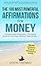 Affirmation | The 100 Most Powerful Affirmations for Money | 2 Amazing Affirmative Books Included for Protection & for the Law of Attraction: Condition Yourself To Earn Passive Income While You Sleep