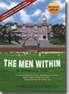 The Men within: A Cricketing Tale