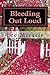 Bleeding Out Loud